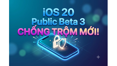 iOS 20 Public Beta 3: Cách Cập Nhật Tính Năng Chống Trộm Mới Trên iPhone