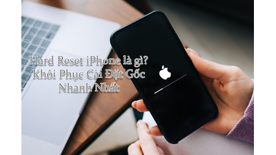 Cách Hard Reset iPhone & Khôi Phục Cài Đặt Gốc Nhanh Nhất 2026