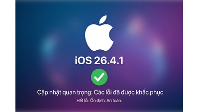 iOS 26.4.1 chính thức ra mắt: Danh sách các lỗi đã được khắc phục triệt để
