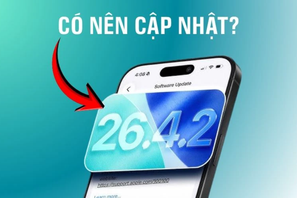 Liệu có nên cập nhật iOS 26.4.2 ngay lúc này?