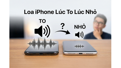 Loa iPhone Lúc To Lúc Nhỏ: 7 Cách Tự Sửa Tại Nhà Thành Công 100%