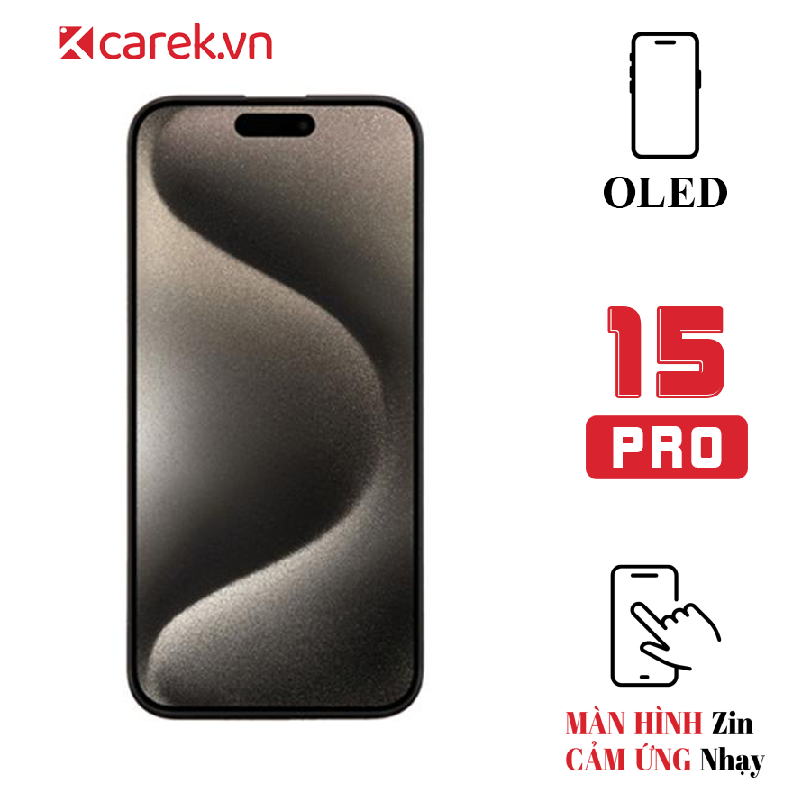 Màn hình iPhone 15 Pro - Chính hãng