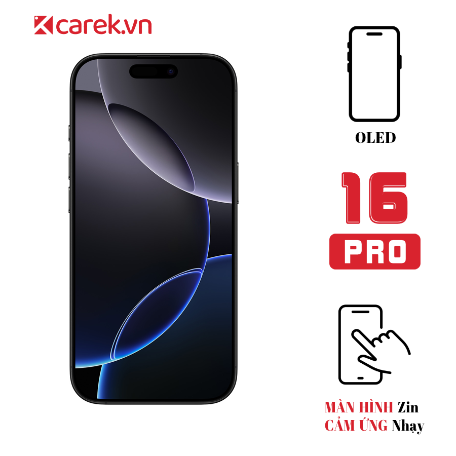 Màn hình iPhone 16 Pro - Chính hãng