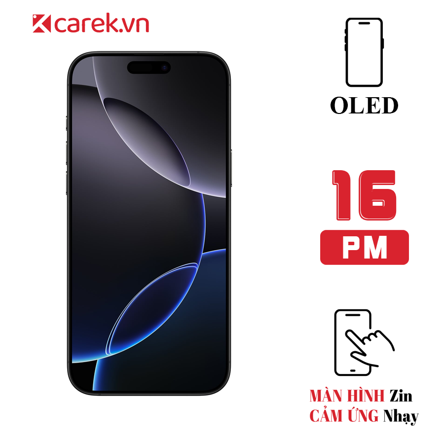 Màn hình iPhone 16 Pro Max - Chính hãng