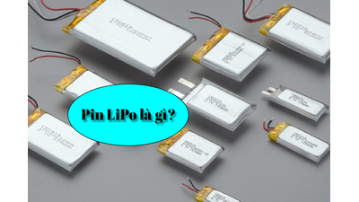 Pin LiPo Là Gì? Khác Biệt Với Li-ion & Bí Quyết Bảo Quản Pin Bền Bỉ
