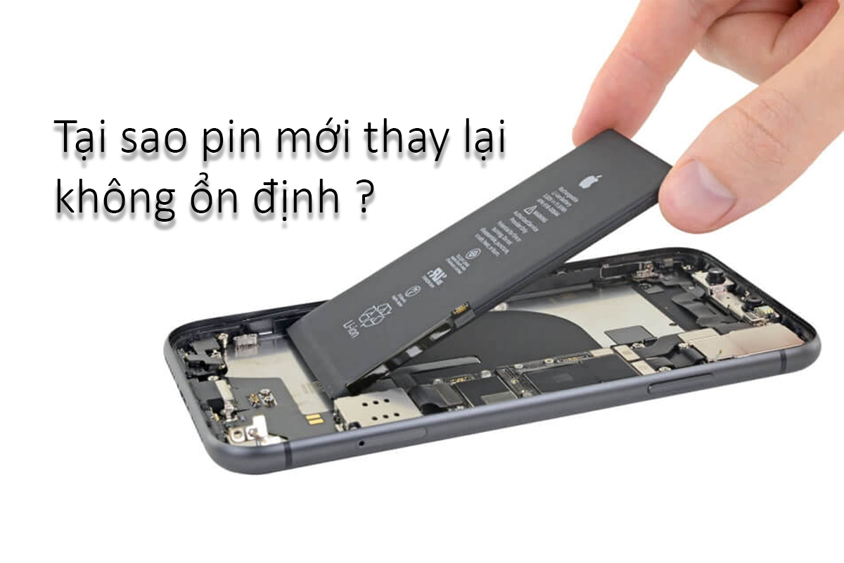 Tại sao pin iPhone mới thay không ổn định? 5 cách khắc phục triệt để