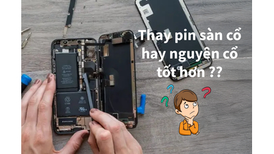 Thay Pin Sàn Cổ Là Gì? Sàn Cổ Hay Thay Nguyên Cổ Tốt Hơn?
