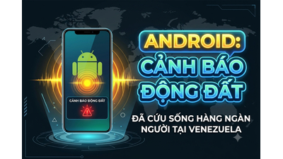 Cảnh Báo Động Đất Android Cứu Sống Hàng Ngàn Người Tại Venezuela