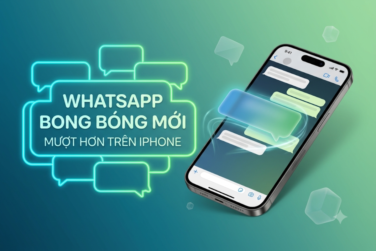 WhatsApp Thử Nghiệm Hiệu Ứng Bong Bóng Tin Nhắn Mới Trên iPhone Mượt Hơn