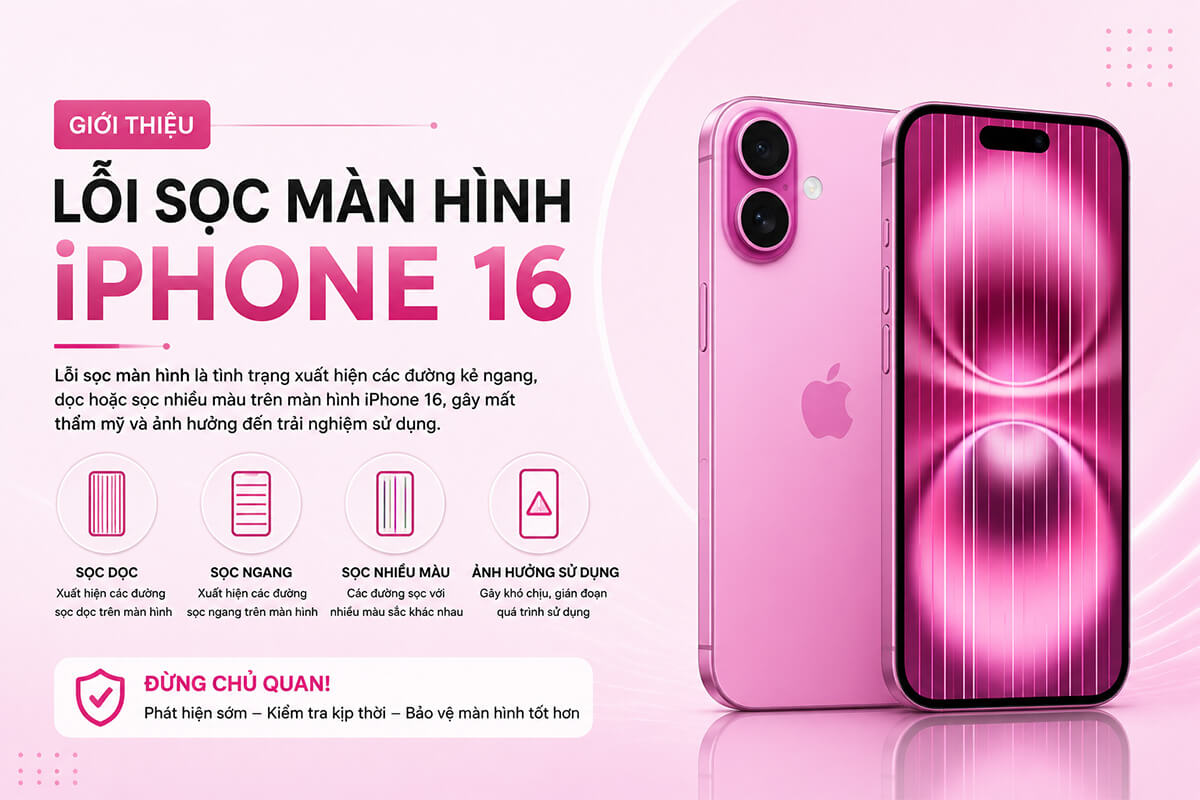 Lỗi sọc màn hình iPhone 16