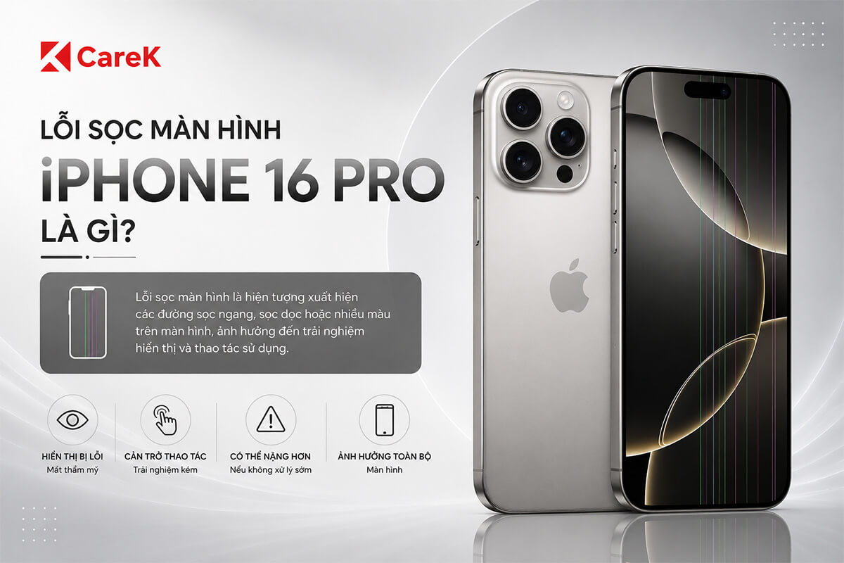 Sọc màn hình iPhone 16 Pro là gì